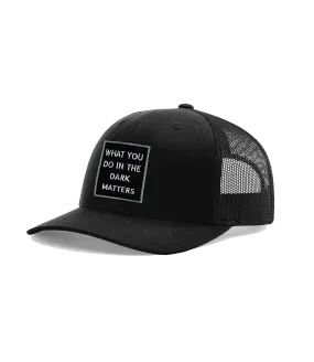 What You Do In The Dark Black Collection Premium Hat