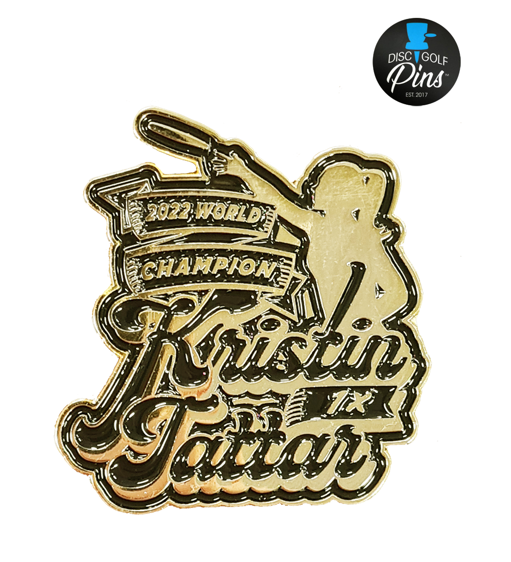 World Champion Kristin Tattar Pin - Numbered Limited Edition